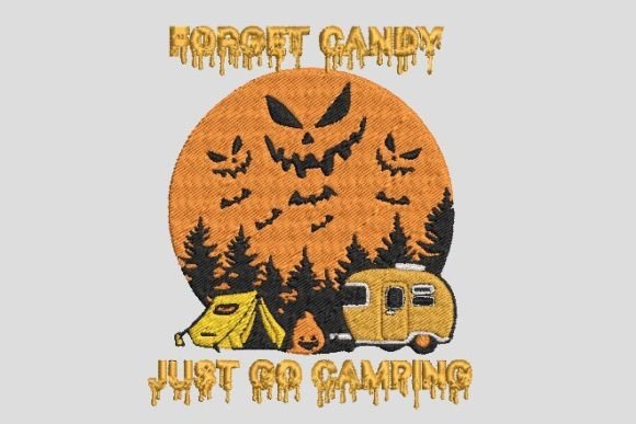 Forget Candy Just Go Camping Embroidery Review