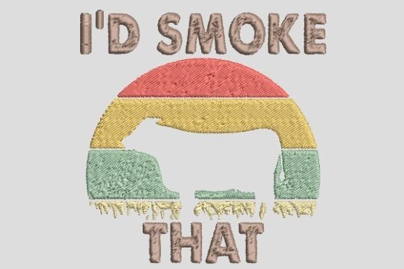 I d Smoke That Embroidery File Review: A Bold Branding Option
